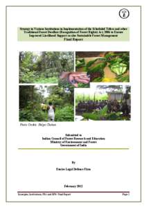 Sustainable agriculture / Conservation in India / Property law / The Scheduled Tribes and Other Traditional Forest Dwellers (Recognition of Forest Rights) Act / Sustainable forest management / Communal forests of India / Forestry in India / Natural resource management / Forest management / Environment / Earth / Sustainability