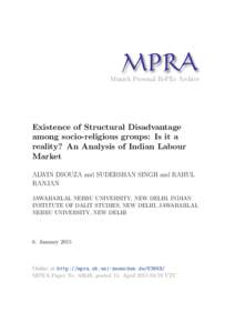 M PRA Munich Personal RePEc Archive Existence of Structural Disadvantage among socio-religious groups: Is it a reality? An Analysis of Indian Labour