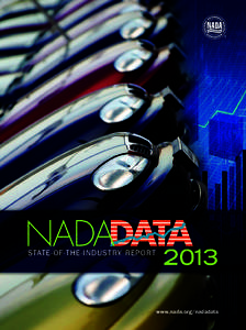 STATE- OF -THE-INDUSTRY REPORT[removed]www.nada.org/nadadata  Overview