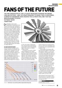 ENGINES rikke juel erlandsen fans of the future the implementation of tier 4i placed increased demands on engine cooling systems – and the space required to house them. in response,