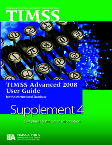 TIMSS Advanced 2008 User Guide for the International Database Sampling Stratification Information