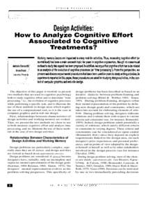 The objective of this paper is twofold: to present two methods that are used in cognitive psychology both to study cognitive effort and to determine 