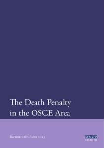 The Death Penalty in the OSCE Area Background Paper 2013 ODIHR