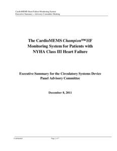 CardioMEMS Heart Failure Monitoring System Executive Summary – Advisory Committee Meeting The CardioMEMS Champion™ HF Monitoring System for Patients with NYHA Class III Heart Failure