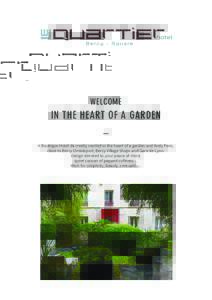 WELCOME  IN THE HEART OF A GARDEN _
