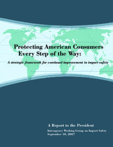 Protecting American Consumers Every Step of the Way: A strategic framework for continual improvement in import safety
