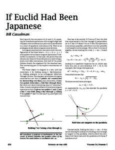 If Euclid Had Been Japanese Bill Casselman Starting with the two points (0, 0) and (1, 0), applying the standard operations with straight edge and compass, one can obtain any point with coordinates in a tower of quadrati