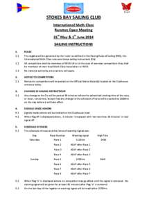 STOKES BAY SAILING CLUB International Moth Class Ronstan Open Meeting 31st May & 1st June 2014 SAILING INSTRUCTIONS 1.