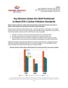 Contact: Stacy Tellinghuisen (Colorado), ([removed]Steve Michel (New Mexico, Nevada), ([removed]Bob Johnston (Nevada), ([removed]Key Western States Are Well-Positioned