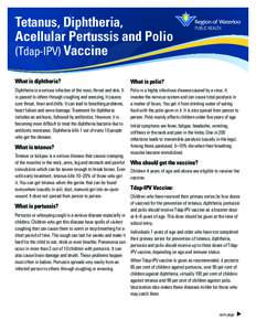 Tetanus, Diphtheria, Acellular Pertussis and Polio (Tdap-IPV) Vaccine What is diphtheria?  What is polio?