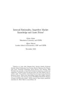 Internal Rationality, Imperfect Market Knowledge and Asset Prices1 Klaus Adam Mannheim University and CEPR Albert Marcet London School of Economics, CEP and CEPR