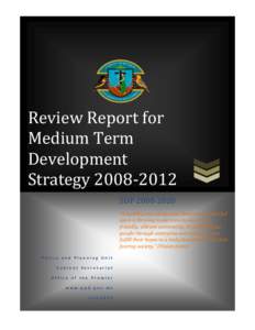 Review Report for Medium Term Development Strategy[removed]SDP[removed] “A healthy and wholesome Montserrat, founded