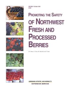 Promoting the Safety of Northwest Fresh and Processed Berries, EM[removed]Oregon State University Extension Service)