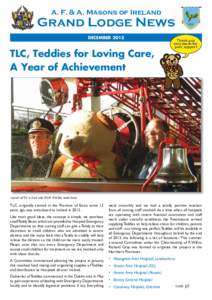 A. F. & A. Masons of Ireland  Grand Lodge News DECEMBER[removed]TLC, Teddies for Loving Care,