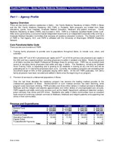 Health Programs – Boise Family Medicine Residency Performance Measurement Report  Part 1 – Agency Profile Agency Overview There are two family medicine residencies in Idaho – the Family Medicine Residency of Idaho 