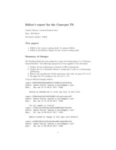 Editor’s report for the Concepts TS Andrew Sutton <> Date: Document number: N4675  New papers