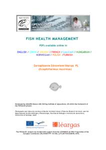 FISH HEALTH MANAGEMENT PDFs available online in ENGLISH / GREEK / SPANISH / FRENCH / GALICIAN / HUNGARIAN / NORWEGIAN / POLISH /TURKISH  Z arz ą d z anie Z d r owiem S karpa PL