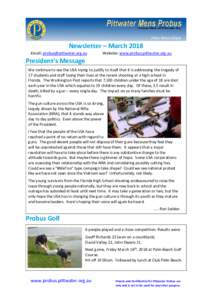 Newsletter – March 2018 Email:  Website: www.probus.pittwater.org.au  President’s Message