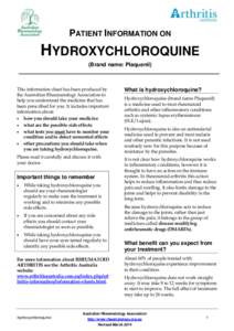 PATIENT INFORMATION ON  HYDROXYCHLOROQUINE (Brand name: Plaquenil)  This information sheet has been produced by