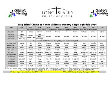 Long Island Church of Christ Children’s Ministry Chapel Schedule 2014 Date[removed]
