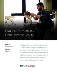 I Want-to-Do Moments: From Home to Beauty Written by David Mogensen Published May 2015