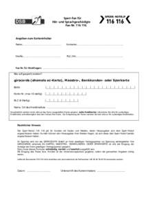 Sperr-Fax für Hör- und Sprachgeschädigte Fax-Nr: Angaben zum Karteninhaber Name:…………………………………………