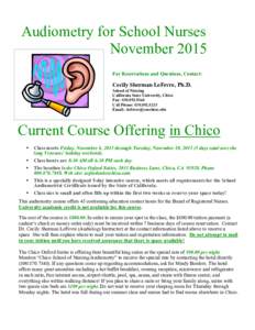 Audiometry for School Nurses November 2015 For Reservations and Questions, Contact: Cecily Sherman LeFevre, Ph.D. School of Nursing