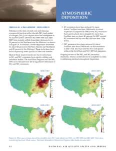 ATMOSPHERIC DEPOSITION TRENDS IN ATMOSPHERIC DEPOSITION Pollution in the form of acids and acid-forming compounds (such as sulfur dioxide [SO2] and oxides of nitrogen [NOx]) can deposit from the atmosphere to