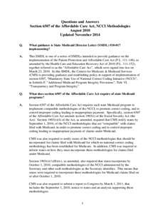 Medically Unlikely Edit / Health / National Correct Coding Initiative / United States Department of Health and Human Services / Medicaid / Healthcare Common Procedure Coding System / Government / Medicare / United States / Healthcare reform in the United States / Federal assistance in the United States / Presidency of Lyndon B. Johnson