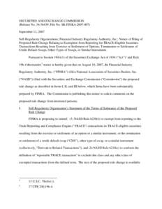 Financial economics / Trade Reporting And Compliance Engine / Securities Exchange Act / Financial Industry Regulatory Authority / Self-regulatory organization / U.S. Securities and Exchange Commission / ACT / Security / Selling away / United States securities law / Financial regulation / Financial system