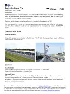 Australian Grand Prix October 18th – PHILLIP ISLAND The World Championship was reencountered in 1997 with one of the most traditional enclaves in motorsport. Phillip Island, the self-styled home of Australian motorspor