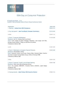 EBA Day on Consumer Protection 25 October[removed]:00 – 17:15 Location: Harvey Goodwin Suite at Church House Conference Centre Registration
