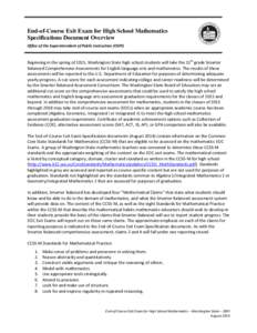 End-of-Course Exit Exam for High School Mathematics Specifications Document Overview Office of the Superintendent of Public Instruction (OSPI) Beginning in the spring of 2015, Washington State high school students will t