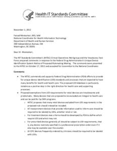 November 2, 2012 Farzad Mostashari, MD, ScM National Coordinator for Health Information Technology Department of Health and Human Services 200 Independence Avenue, SW Washington, DC 20201