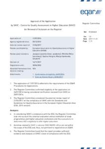 Approval of the Application by SKVC - Centre for Quality Assessment in Higher Education (SKVC) Register Committee  for Renewal of Inclusion on the Register