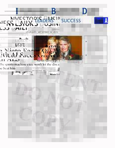 THURSDAY, SEPTEMBER 16, 2010  LEADERS & SUCCESS Augie Nieto Faces Off With ALS Never Give Up: The sports-machine exec won’t let the disease beat him