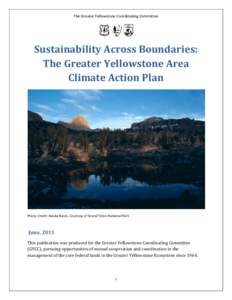 Environment of Wyoming / Greater Yellowstone Ecosystem / Yellowstone / Climate change / Environment / Western United States / City of Oakland Energy and Climate Action Plan / Yellowstone-Teton Clean Energy Coalition / Climate change policy / Carbon dioxide / Carbon finance