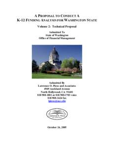 A PROPOSAL TO CONDUCT A K-12 FUNDING ANALYSIS FOR WASHINGTON STATE Volume 2: Technical Proposal Submitted To State of Washington Office of Financial Management