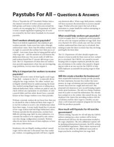 Paystubs For All – Questions & Answers What is “Paystubs for All”? Interfaith Worker Justice, the national network of worker centers and interfaith groups, and many worker advocates around the country are encouragi