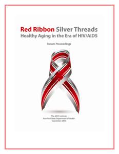 Red Ribbon, Silver Threads: Healthy Aging in the Era of HIV/AIDS