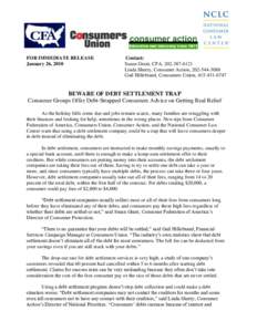 FOR IMMEDIATE RELEASE January 26, 2010 Contact: Susan Grant, CFA, [removed]Linda Sherry, Consumer Action, [removed]