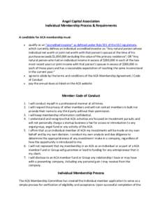 Angel Capital Association Individual Membership Process & Requirements A candidate for ACA membership must:   