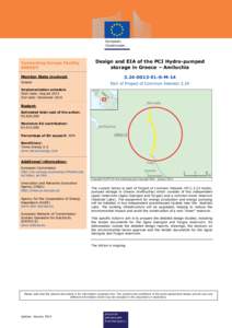 Connecting Europe Facility ENERGY Member State involved: Greece  Design and EIA of the PCI Hydro-pumped