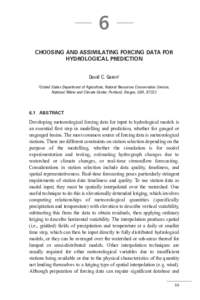 6 CHOOSING AND ASSIMILATING FORCING DATA FOR HYDROLOGICAL PREDICTION David C. Garen1 1United