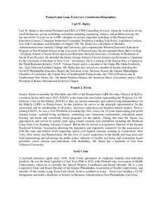 Pennsylvania Long-Term Care Commission Biographies Carl W. Bailey Carl W. Bailey is the retired President and CEO of CWB Consulting Services, where he worked to set up small businesses, giving workshops in business plann