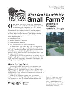 What Can I Do with my Smal Farm: Selecting an Enterprise for Small Acreages, EC[removed]Oregon State University Extension Service)