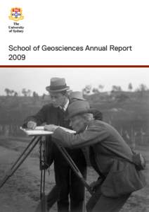 School of Geosciences Annual Report 2009 Cover Image T.W. Edgeworth David and L. Waterhouse