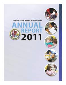 Illinois State Board of Education  ANNUAL REPORT  2011