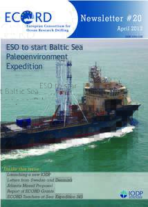 Newsletter #20 April 2013 ISSN[removed]ESO to start Baltic Sea Paleoenvironment