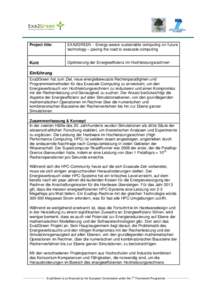 Project title:  EXA2GREEN - Energy-aware sustainable computing on future technology – paving the road to exascale computing  Kurz